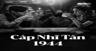 CÁP NHĨ TÂN 1944